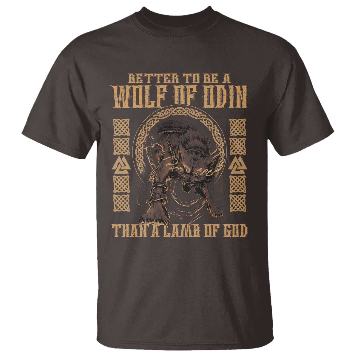 Viking T Shirt Better To Be Wolf Of Odin Norse Mythology TS09 Dark Chocolate Print Your Wear