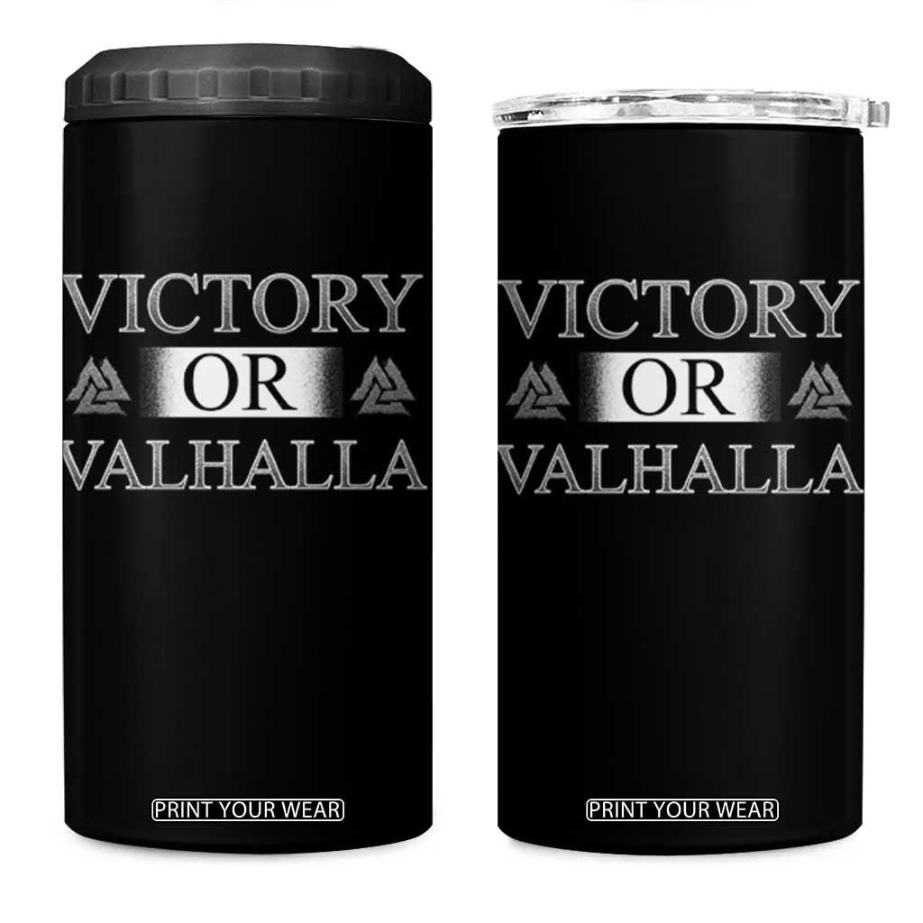 Viking 4 in 1 Can Cooler Tumbler Victory Or Valhalla Norse Mythology TS09 One Size: 16 oz Black Print Your Wear