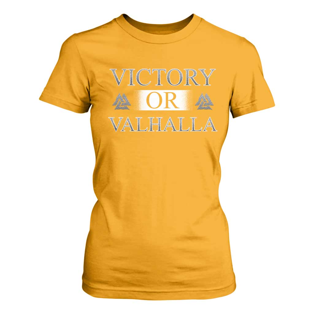 Viking T Shirt For Women Victory Or Valhalla Norse Mythology TS09 Gold Print Your Wear