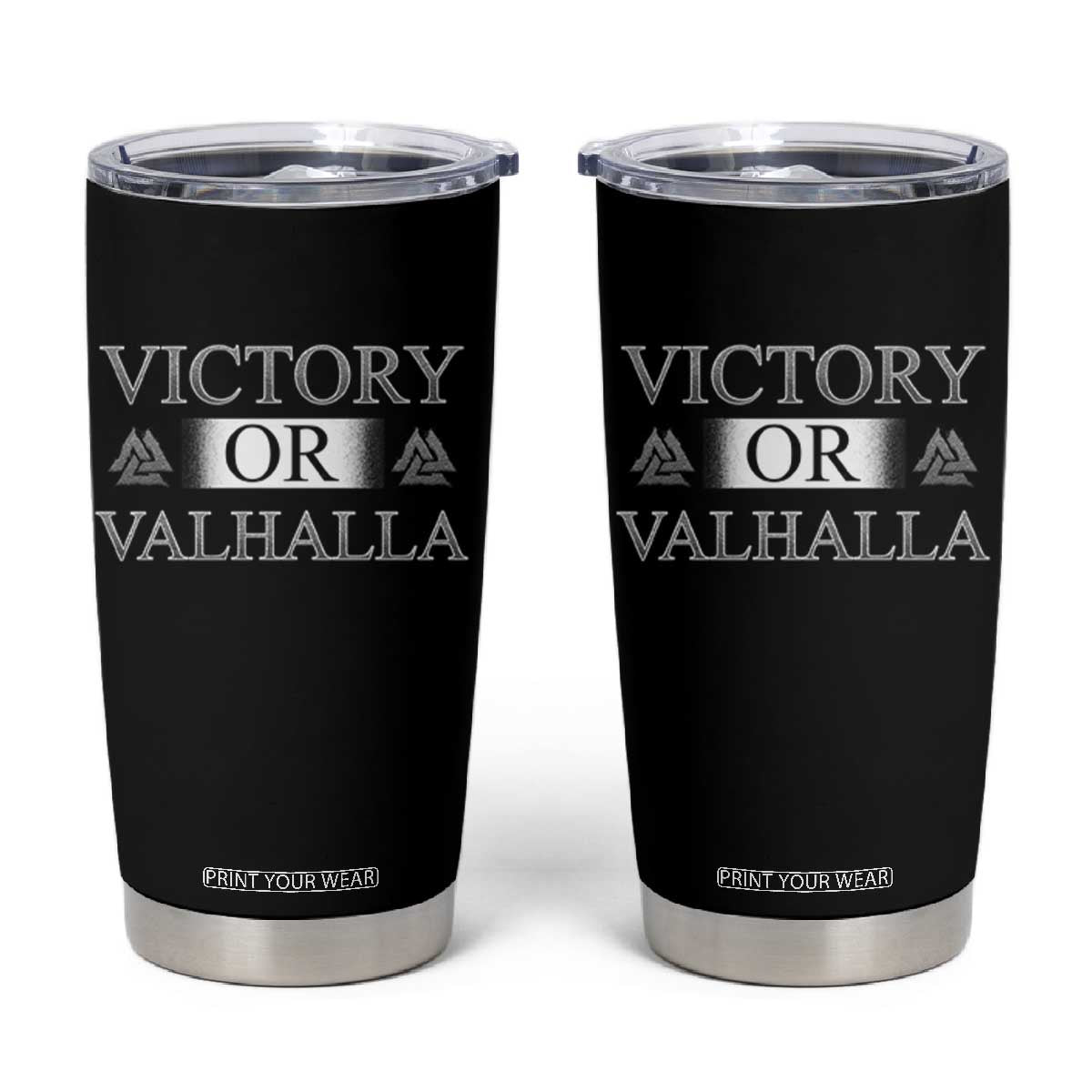 Viking Tumbler Cup Victory Or Valhalla Norse Mythology TS09 Black Print Your Wear