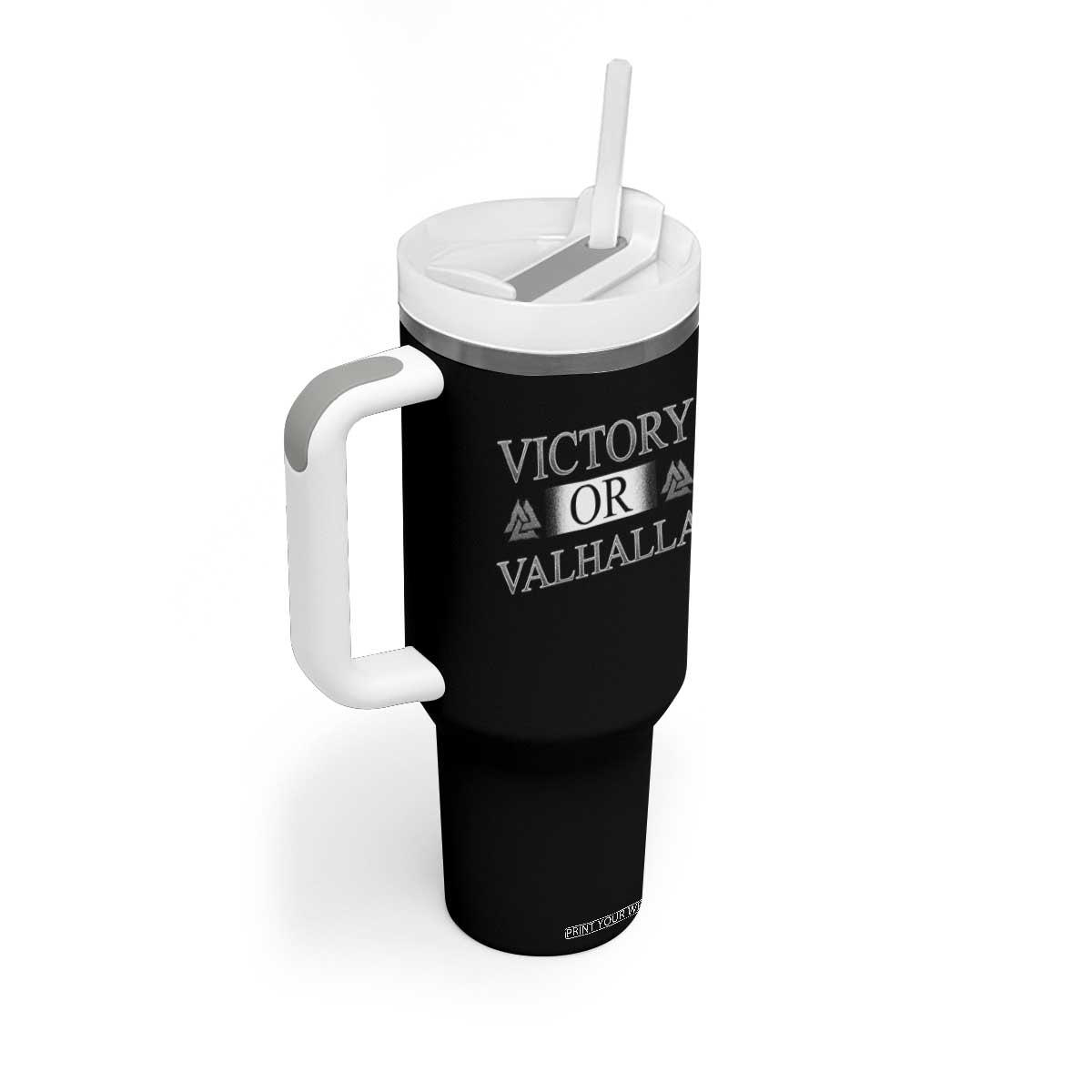Viking Tumbler With Handle Victory Or Valhalla Norse Mythology TS09 Print Your Wear