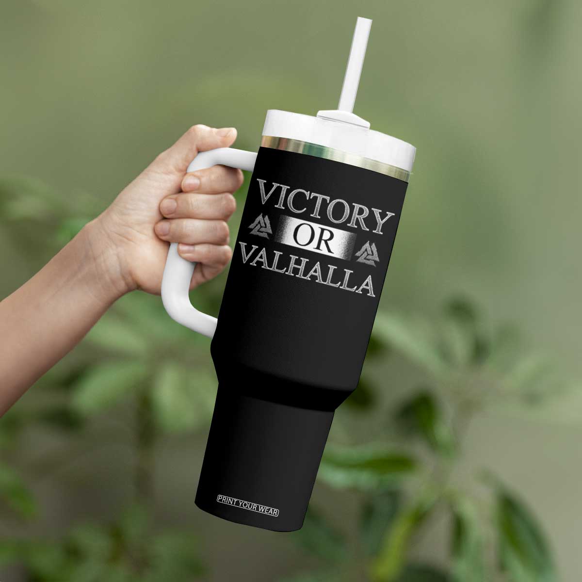 Viking Tumbler With Handle Victory Or Valhalla Norse Mythology TS09 Print Your Wear
