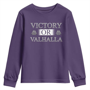 Viking Youth Sweatshirt Victory Or Valhalla Norse Mythology TS09 Purple Print Your Wear