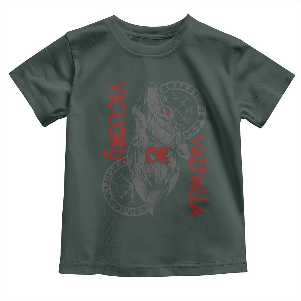 Viking Victory Or Valhalla Toddler T Shirt Norse Mythology TS09 Dark Forest Green Print Your Wear