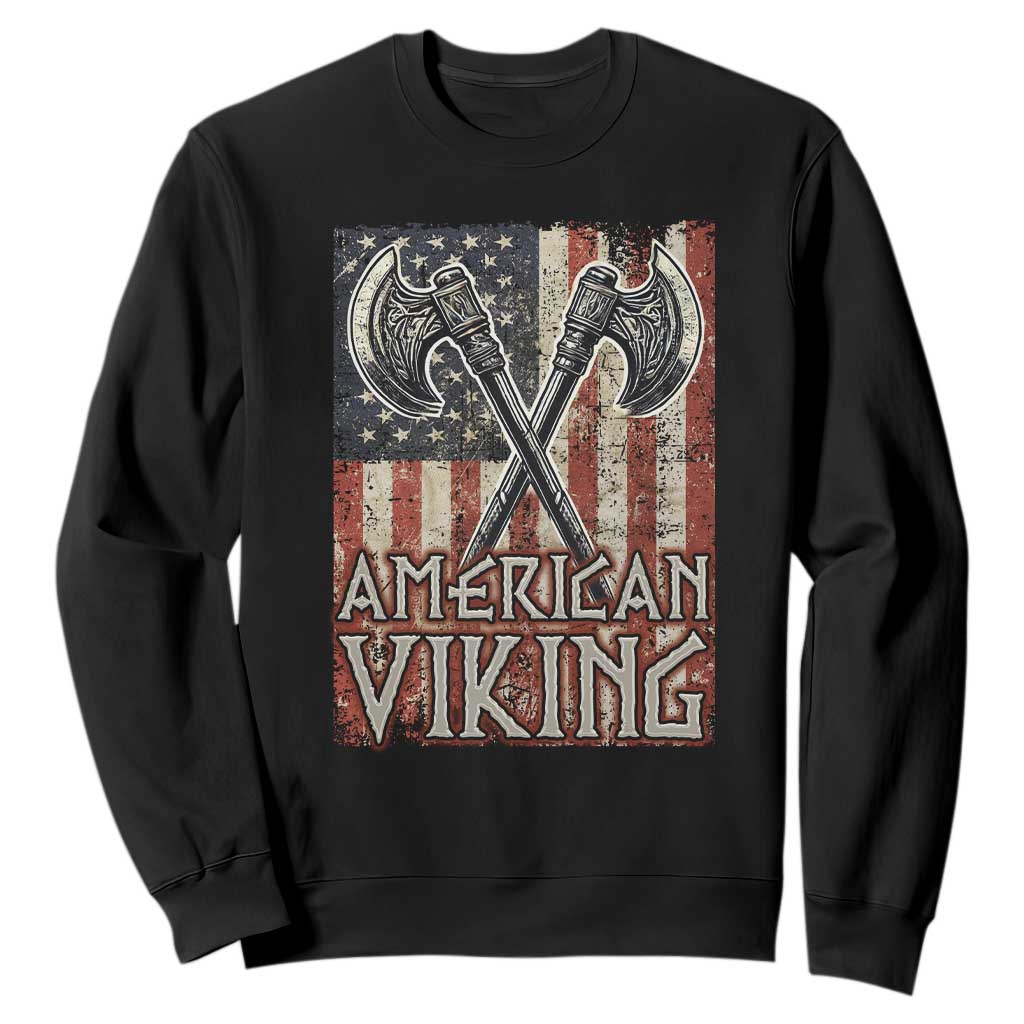 American Viking Sweatshirt American Flag Axe Norse Mythology TS09 Black Print Your Wear
