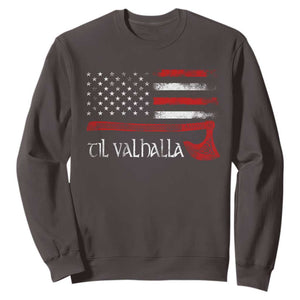 Viking Til Valhalla Sweatshirt TS09 Dark Chocolate Print Your Wear