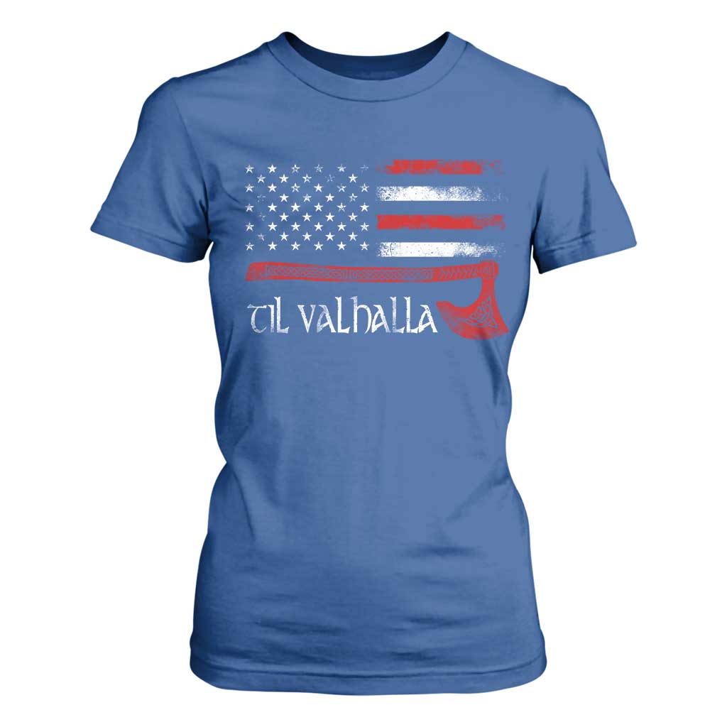 Viking Til Valhalla T Shirt For Women TS09 Royal Blue Print Your Wear