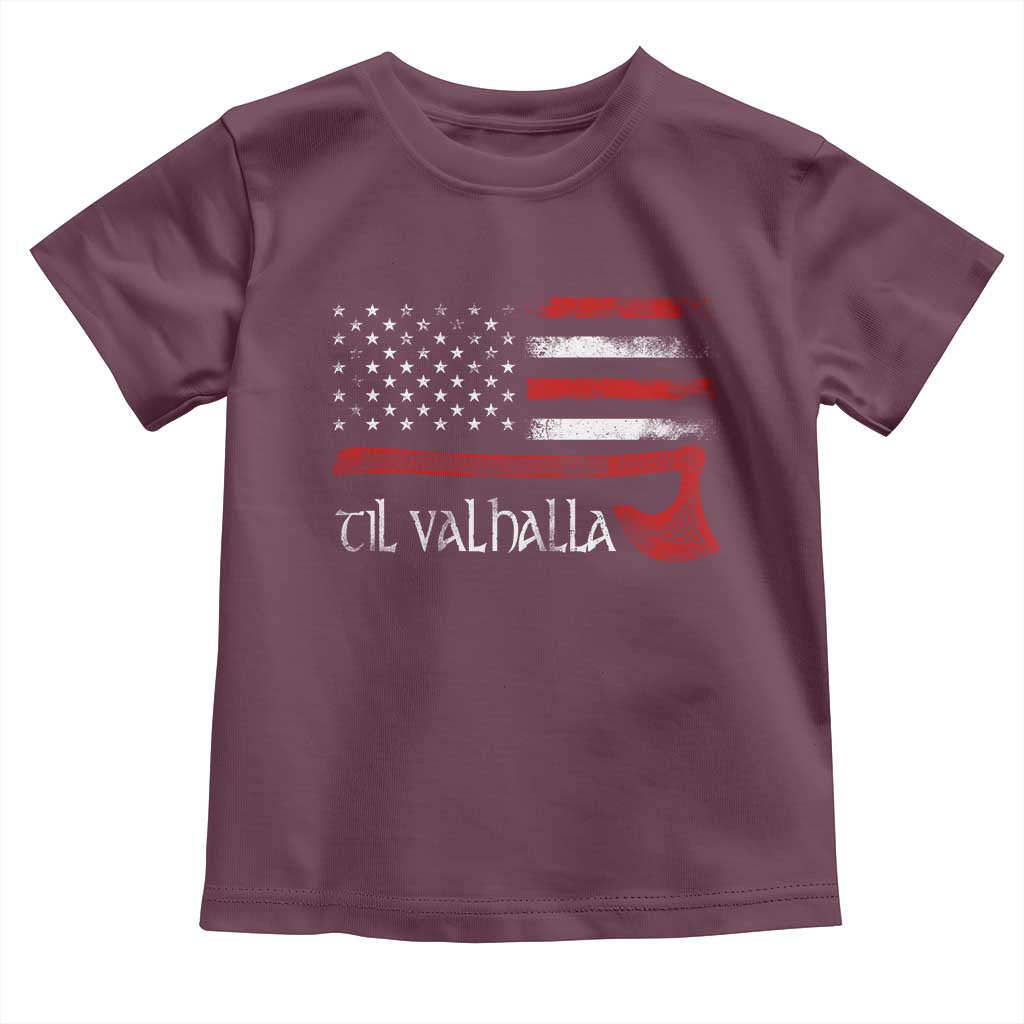 Viking Til Valhalla Toddler T Shirt TS09 Maroon Print Your Wear