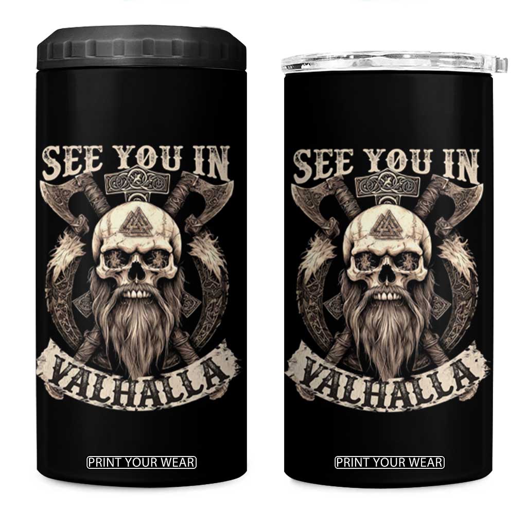 Viking 4 in 1 Can Cooler Tumbler See You In Valhalla TS09 One Size: 16 oz Black Print Your Wear