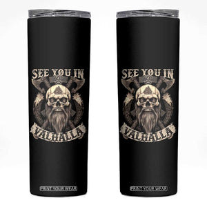 Viking Skinny Tumbler See You In Valhalla TS09 Black Print Your Wear