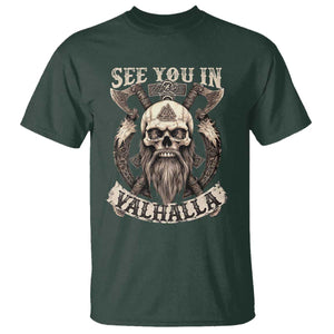 Viking T Shirt See You In Valhalla TS09 Dark Forest Green Print Your Wear
