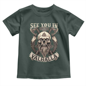 Viking Toddler T Shirt See You In Valhalla TS09 Dark Forest Green Print Your Wear
