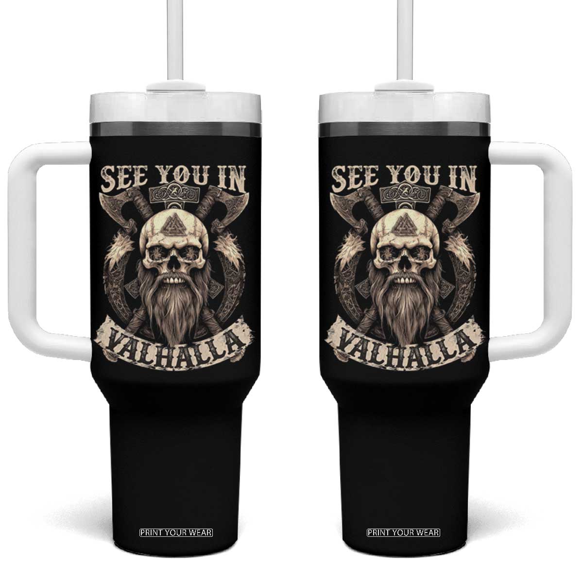 Viking Tumbler With Handle See You In Valhalla TS09 One Size: 40 oz Black Print Your Wear