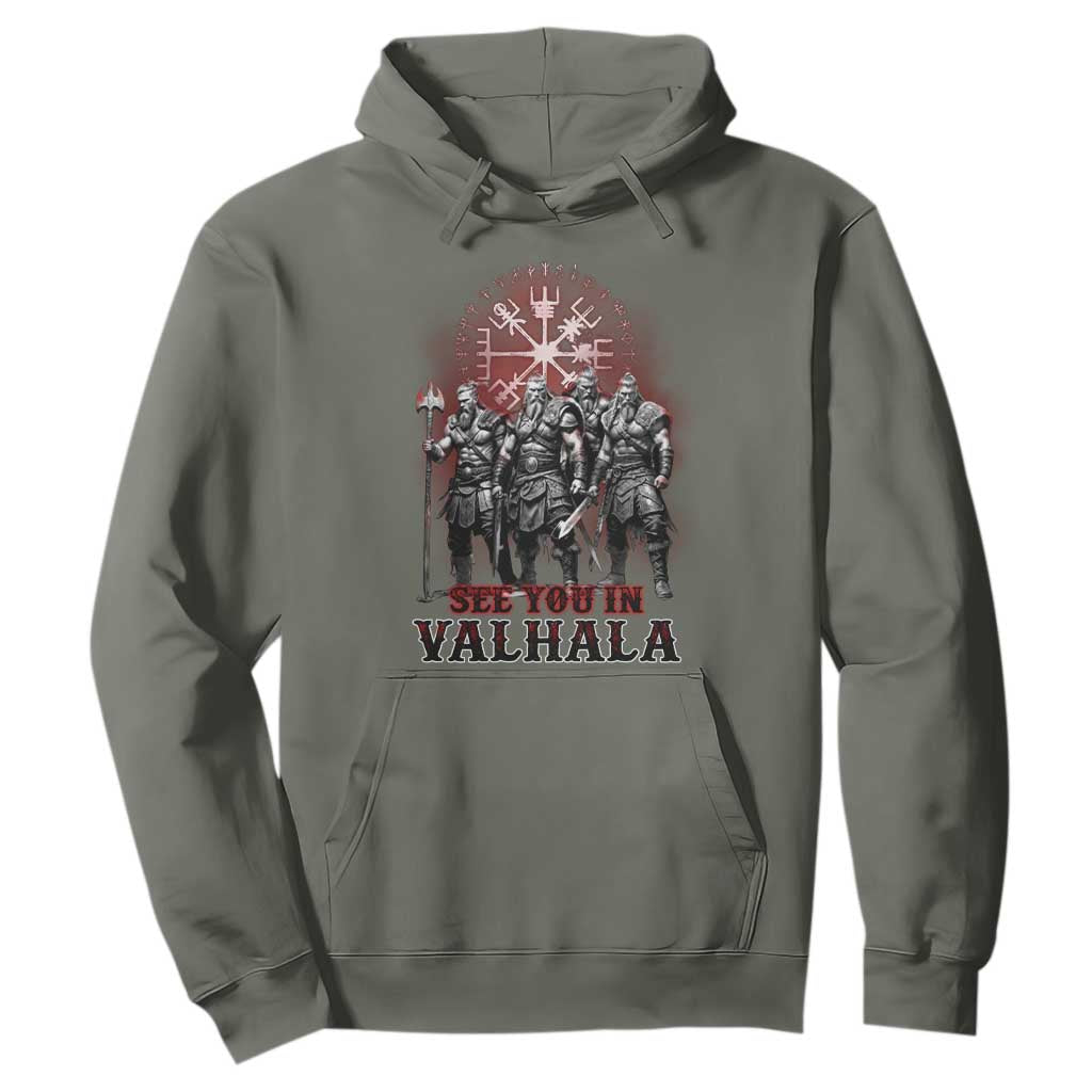 Viking Warrior Hoodie See You In Valhalla TS09 Military Green Print Your Wear