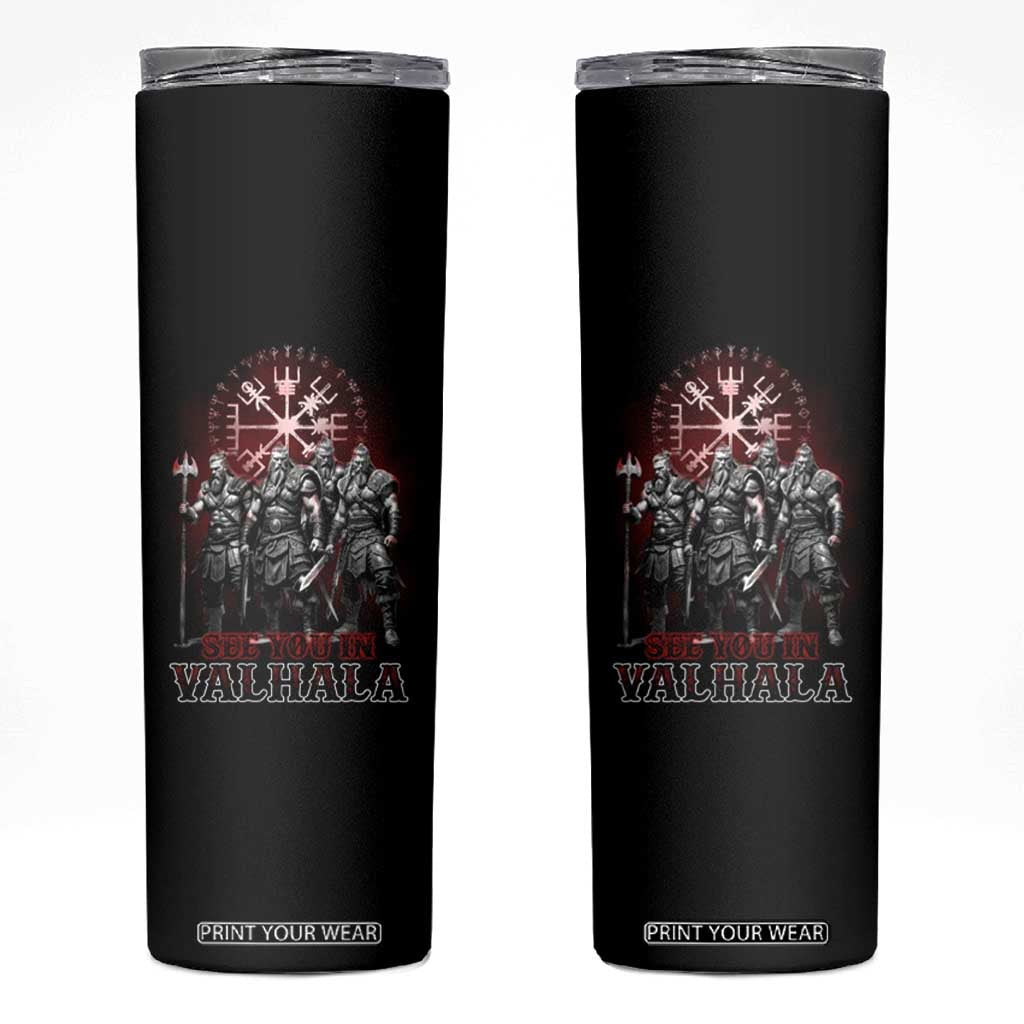 Viking Warrior Skinny Tumbler See You In Valhalla TS09 Black Print Your Wear