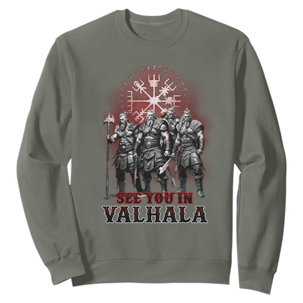 Viking Warrior Sweatshirt See You In Valhalla TS09 Military Green Print Your Wear