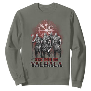 Viking Warrior Sweatshirt See You In Valhalla TS09 Military Green Print Your Wear