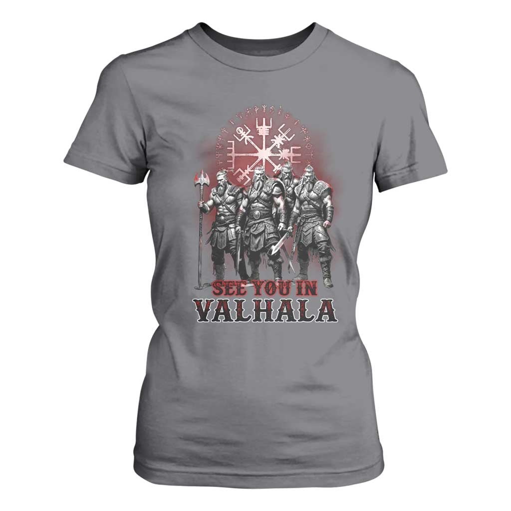 Viking Warrior T Shirt For Women See You In Valhalla TS09 Charcoal Print Your Wear