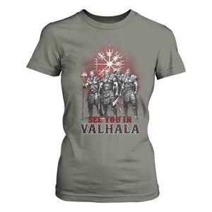 Viking Warrior T Shirt For Women See You In Valhalla TS09 Military Green Print Your Wear