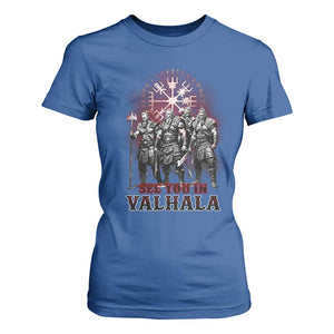 Viking Warrior T Shirt For Women See You In Valhalla TS09 Royal Blue Print Your Wear