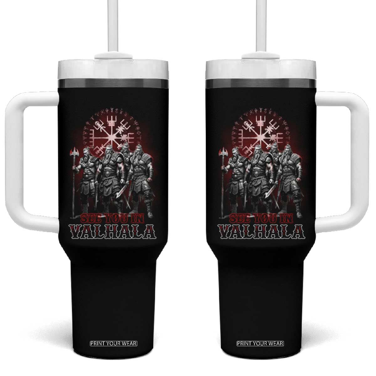 Viking Warrior Tumbler With Handle See You In Valhalla TS09 One Size: 40 oz Black Print Your Wear