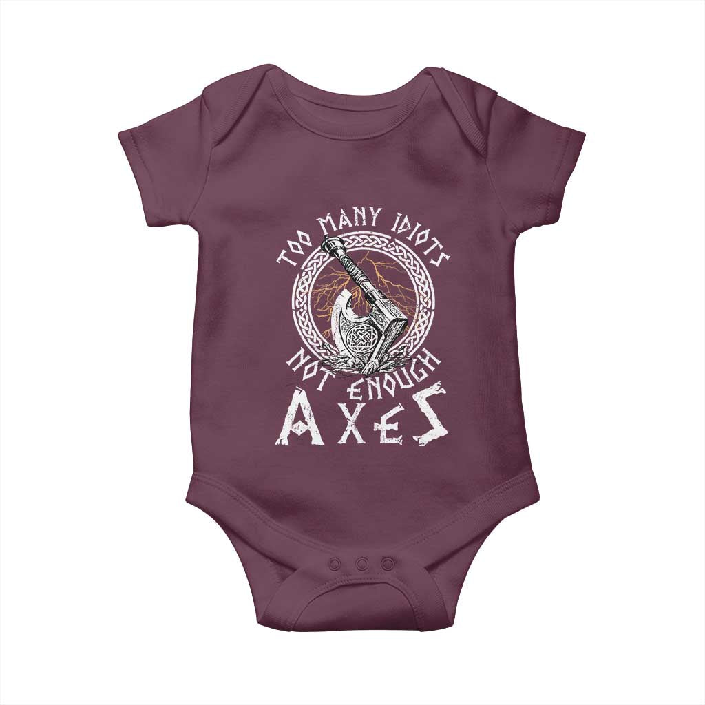 Viking Baby Onesie Too Many Idiots Not Enough Axes TS09 Maroon Print Your Wear