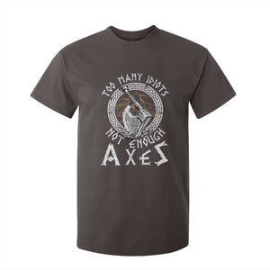 Viking T Shirt For Kid Too Many Idiots Not Enough Axes TS09 Dark Chocolate Print Your Wear