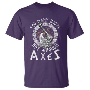 Viking T Shirt Too Many Idiots Not Enough Axes TS09 Purple Print Your Wear