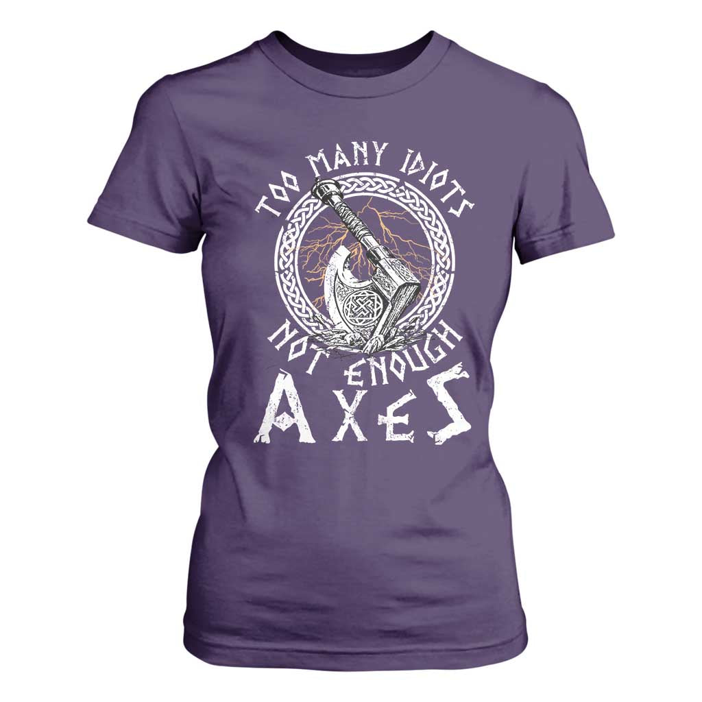 Viking T Shirt For Women Too Many Idiots Not Enough Axes TS09 Purple Print Your Wear