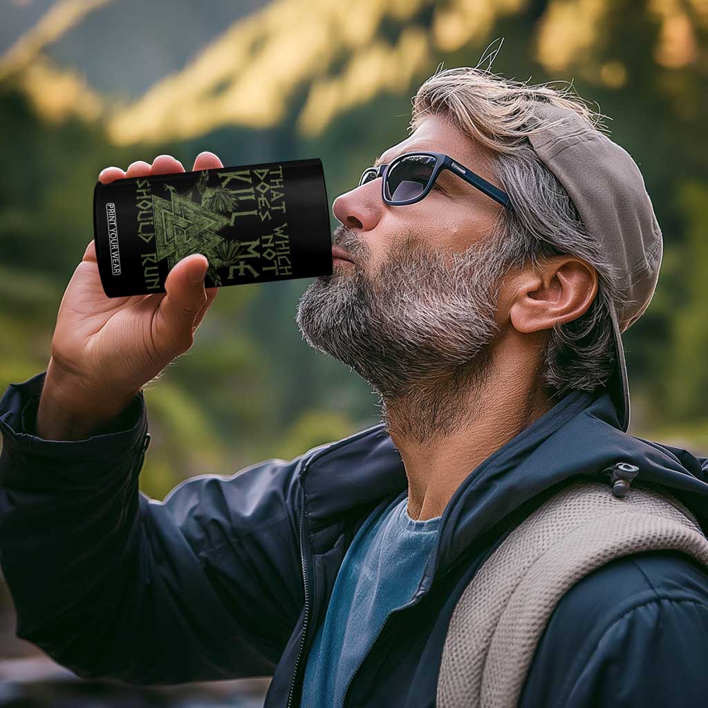 Viking 4 in 1 Can Cooler Tumbler That Which Does Not Kill Me Should Run Valknut TS09 Print Your Wear