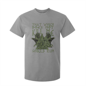 Viking T Shirt For Kid That Which Does Not Kill Me Should Run Valknut TS09 Sport Gray Print Your Wear