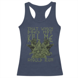 Viking Racerback Tank Top That Which Does Not Kill Me Should Run Valknut TS09 Navy Print Your Wear