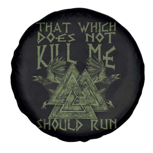 Viking Spare Tire Cover That Which Does Not Kill Me Should Run Valknut TS09 Print Your Wear