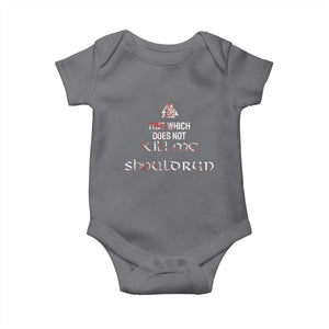 Viking Baby Onesie That Which Does Not Kill Me Should Run TS09 Charcoal Print Your Wear