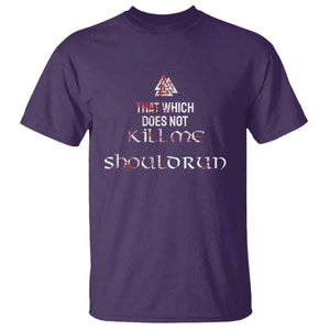Viking T Shirt That Which Does Not Kill Me Should Run TS09 Purple Print Your Wear