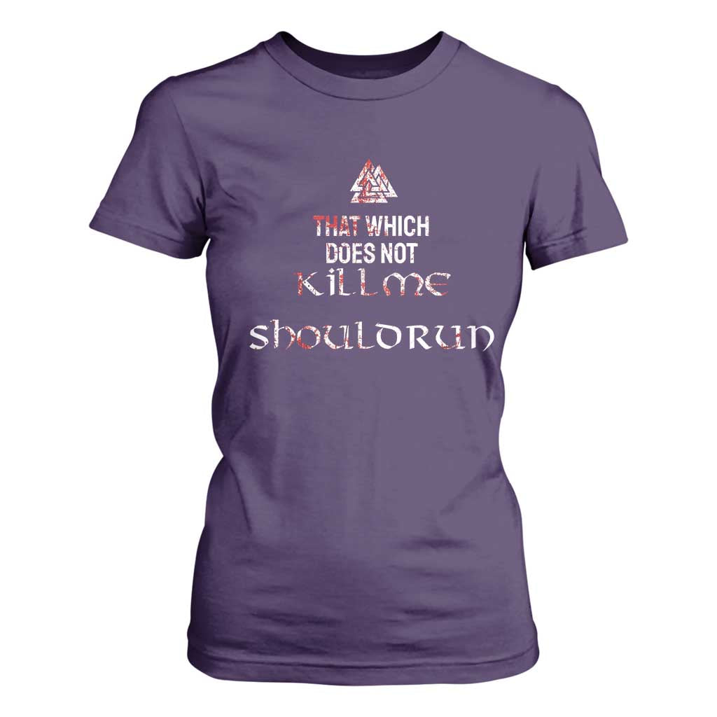 Viking T Shirt For Women That Which Does Not Kill Me Should Run TS09 Purple Print Your Wear