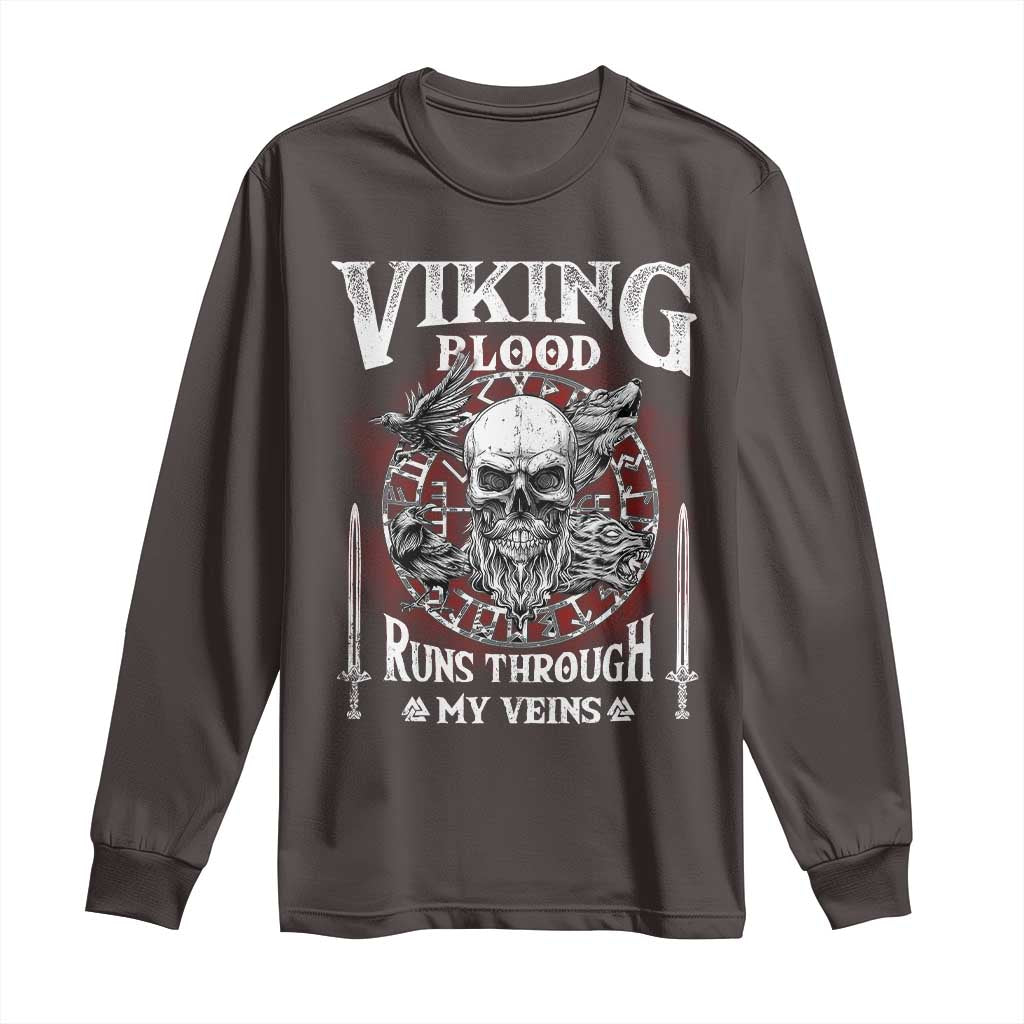 Viking Blood Runs Through My Veins Long Sleeve Shirt TS09 Dark Chocolate Print Your Wear