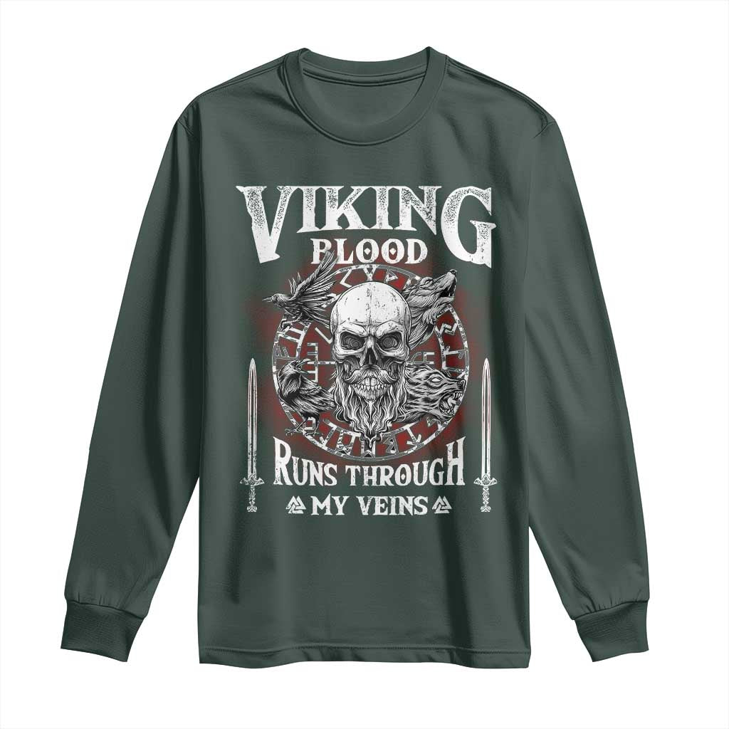 Viking Blood Runs Through My Veins Long Sleeve Shirt TS09 Dark Forest Green Print Your Wear