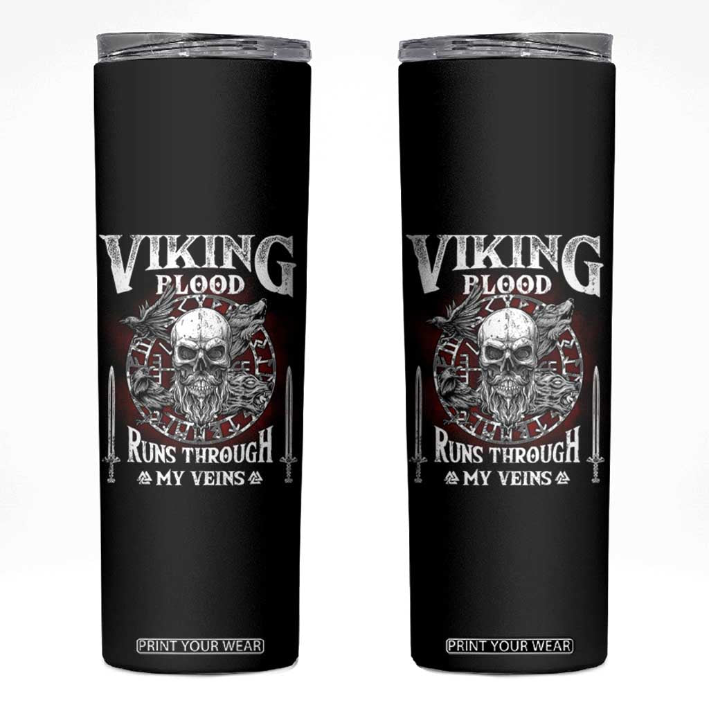 Viking Blood Runs Through My Veins Skinny Tumbler TS09 Black Print Your Wear