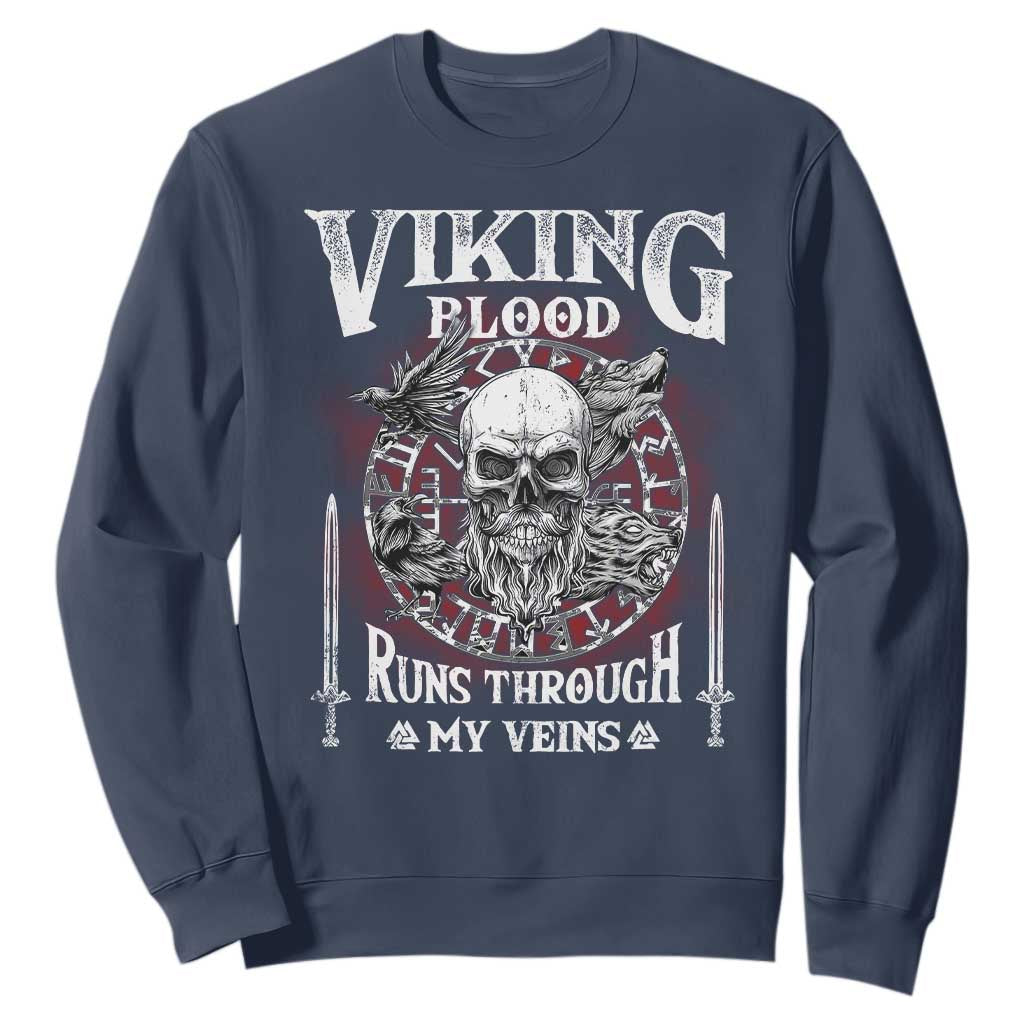 Viking Blood Runs Through My Veins Sweatshirt TS09 Navy Print Your Wear