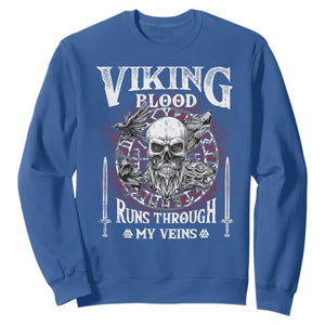 Viking Blood Runs Through My Veins Sweatshirt TS09 Royal Blue Print Your Wear