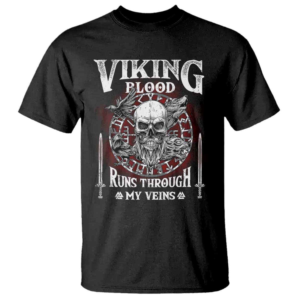 Viking Blood Runs Through My Veins T Shirt TS09 Black Print Your Wear