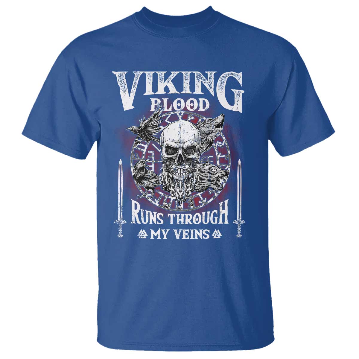 Viking Blood Runs Through My Veins T Shirt TS09 Royal Blue Print Your Wear