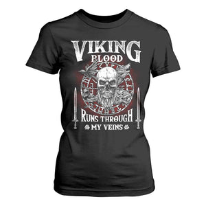 Viking Blood Runs Through My Veins T Shirt For Women TS09 Black Print Your Wear