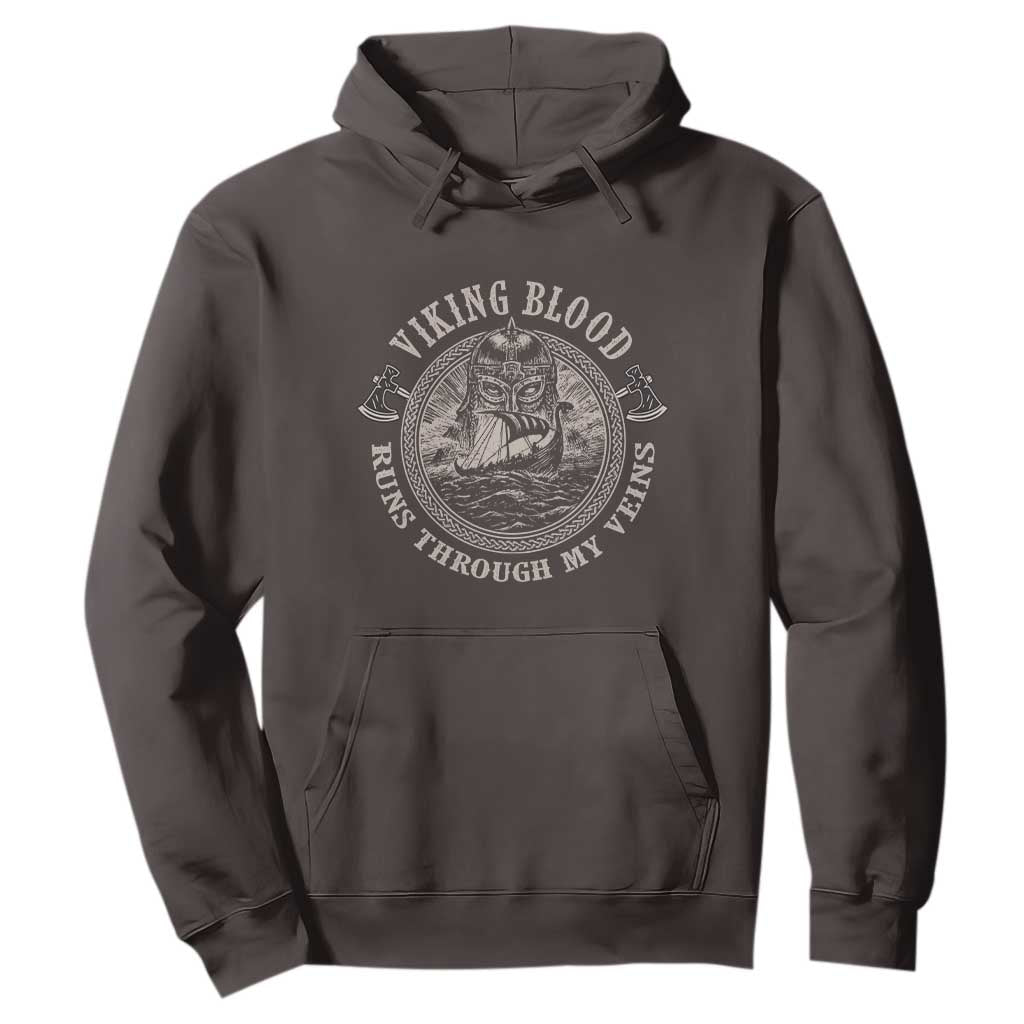 Viking Blood Hoodie Runs Through My Veins TS09 Dark Chocolate Print Your Wear