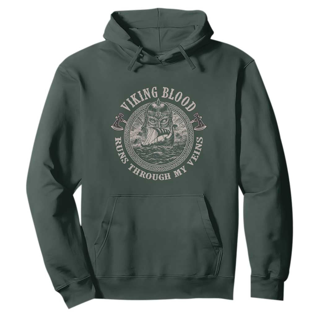 Viking Blood Hoodie Runs Through My Veins TS09 Dark Forest Green Print Your Wear