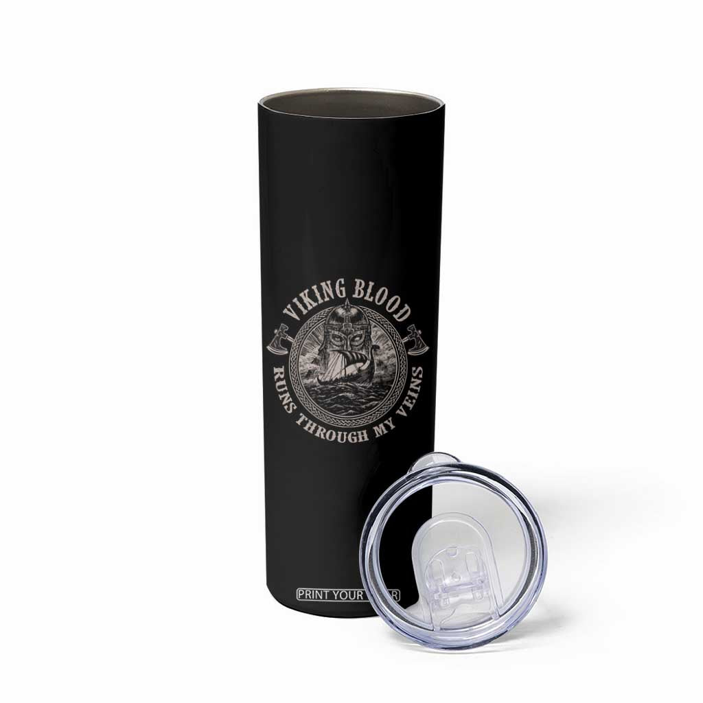 Viking Blood Skinny Tumbler Runs Through My Veins TS09 Print Your Wear
