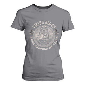 Viking Blood T Shirt For Women Runs Through My Veins TS09 Charcoal Print Your Wear