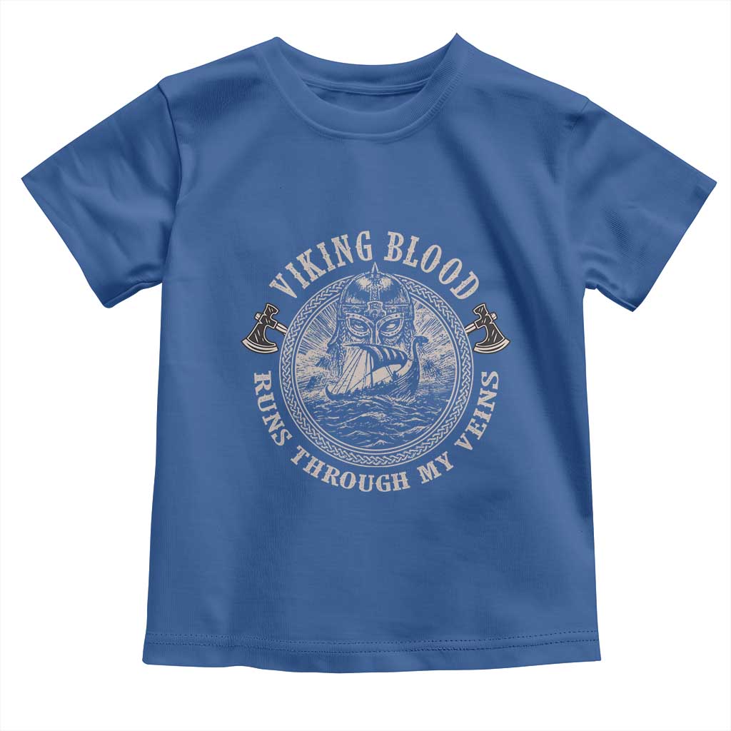 Viking Blood Toddler T Shirt Runs Through My Veins TS09 Royal Blue Print Your Wear