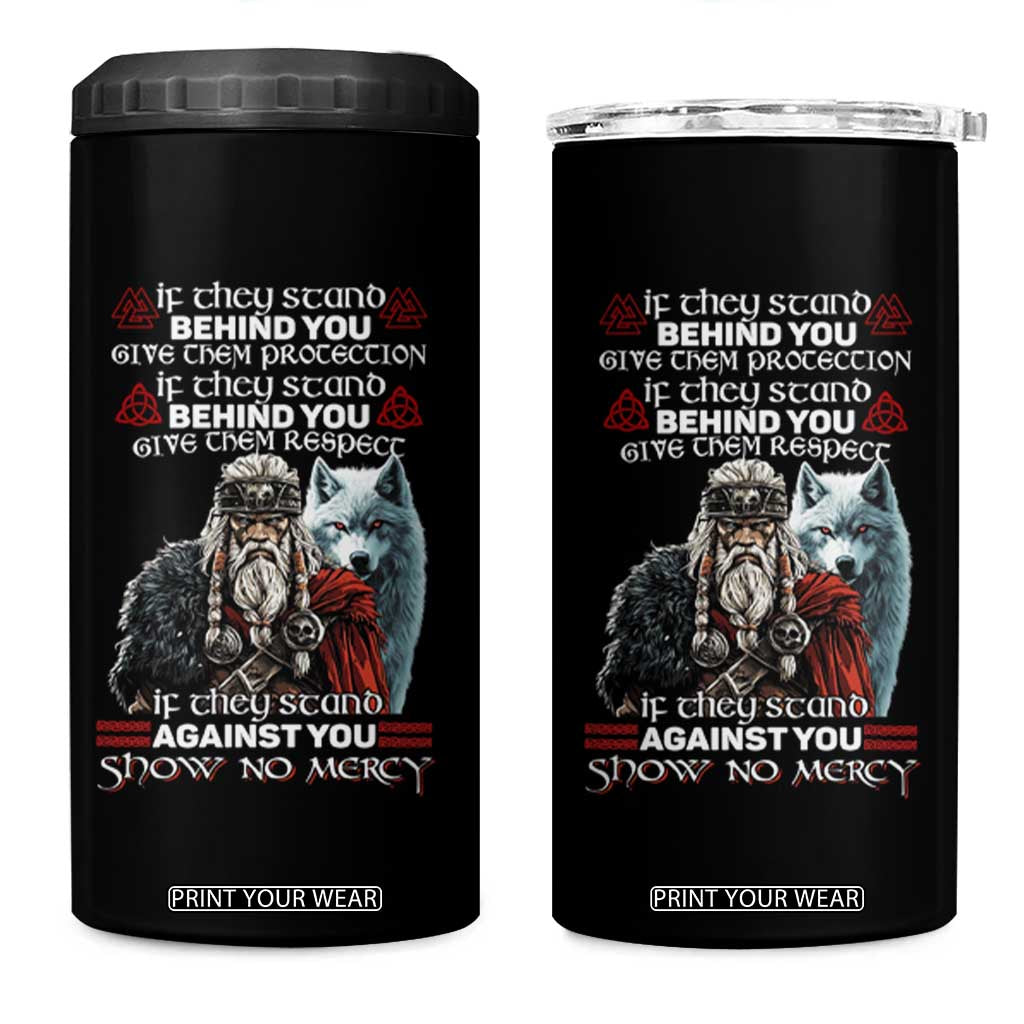 Viking 4 in 1 Can Cooler Tumbler If They Stand Against You Show No Mercy TS09 One Size: 16 oz Black Print Your Wear